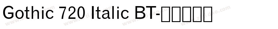Gothic 720 Italic BT字体转换